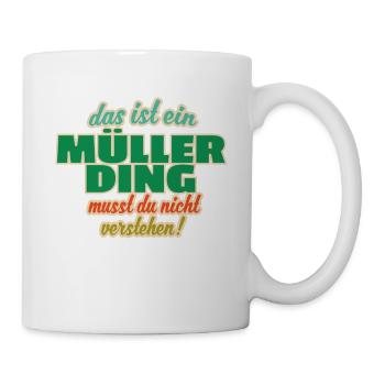 Nachname Müller Ding Name Familienname Geschenk - Tasse - Weiß - Rechts