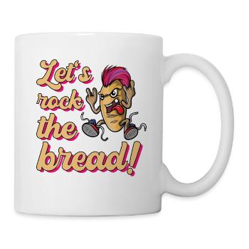 Let's Rock The Bread Bäcker Brot Bäckerei - Tasse - Weiß - Rechts