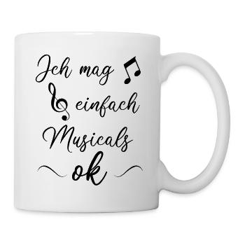 Musical Spruch Gesang Tanz Geschenk Musiktheater - Tasse - Weiß - Rechts