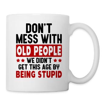 Ne salissez pas avec les personnes âgées T-shirt - Mug blanc - blanc - Droite
