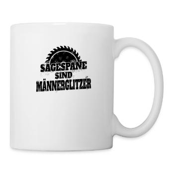 Sägespäne sind Männerglitzer Wald Holzfäller Sägen - Tasse - Weiß - Rechts