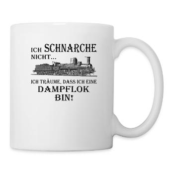 ich schnarche nicht bin eine Dampflok! - Tasse - Weiß - Rechts