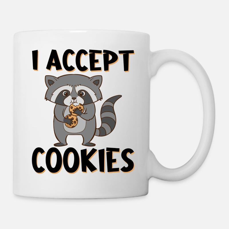 Waschbär mit Keksen und Spruch. I Accept Cookies. - Tasse - Weiß