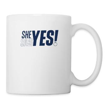 She said engagement engagement - Mug - white - Right