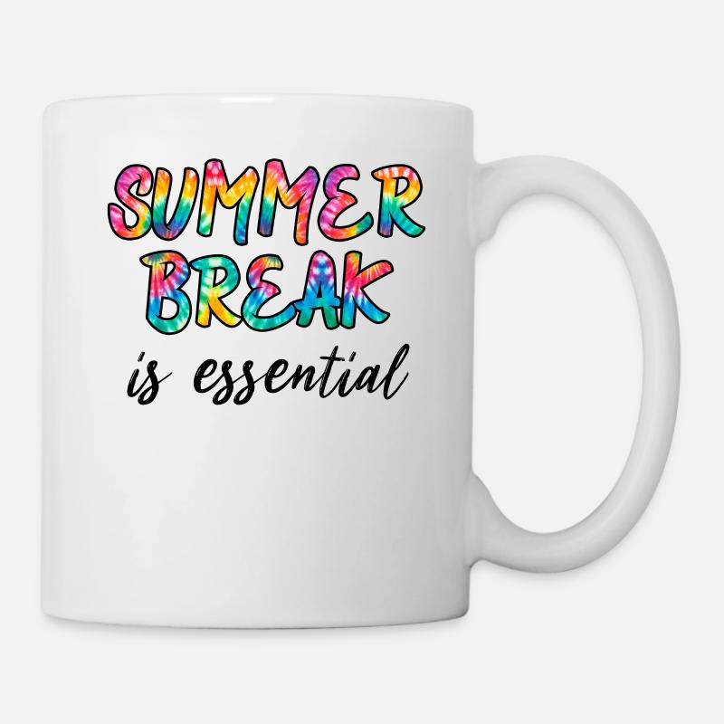 Summer Break Is Essential Teachers - Tasse - Weiß