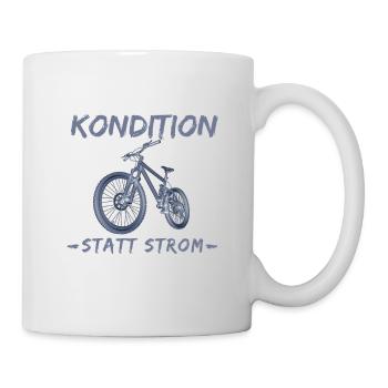 Kondition statt Strom - Spruch für Fahrradfahrer - Tasse - Weiß - Rechts