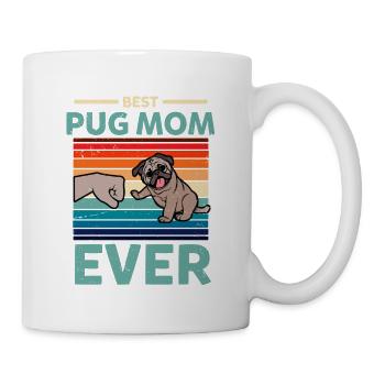 Best Pug Mom Ever Mops Mutti Hundebesitzerin - Tasse - Weiß - Rechts