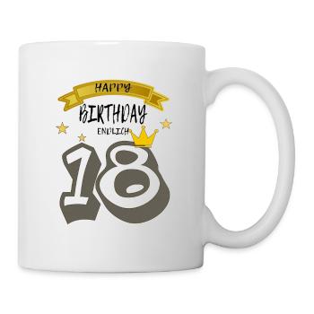 Endlich 18 Geburtstag - Tasse - Weiß - Rechts