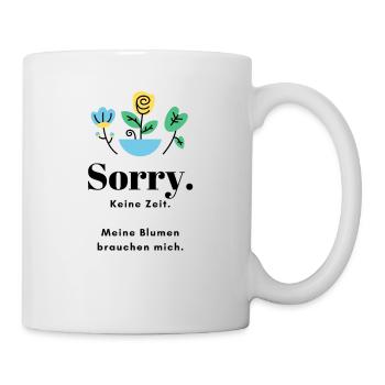 Désolé. Pas le temps. Mes fleurs ont besoin de moi. - Mug blanc - blanc - Droite