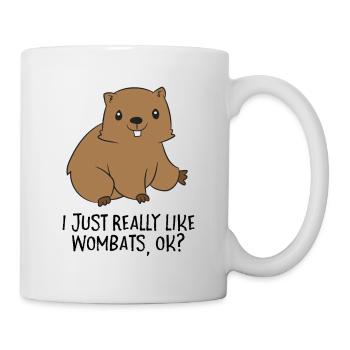 Lustige Wombats Ich mag Wombats einfach wirklich - Tasse - Weiß - Rechts
