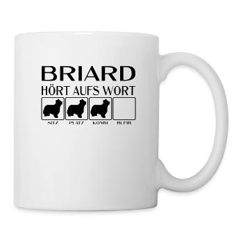 Briard - Hört aufs Wort - lustiges Hunde Geschenk - Tasse - Weiß - Rechts