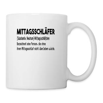 Lustiges Mittagsschlaf Mittagschläfer Geschenk - Tasse - Weiß - Rechts