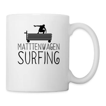Mattenwagen Surfen - Runtervom Mattenwagen - Tasse - Weiß - Rechts