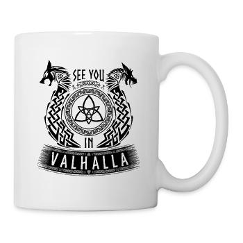 See You In Valhalla Wikinger Germanen Drache Wolf - Tasse - Weiß - Rechts