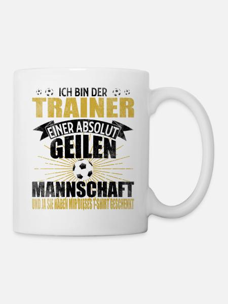 Fussball Trainer Fussballverein lustig Geschenk - Tasse - Weiß