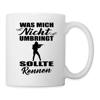 Bundeswehr Einsatz Spruch Feldjäger Gebirgsjäger - Tasse - Weiß - Rechts
