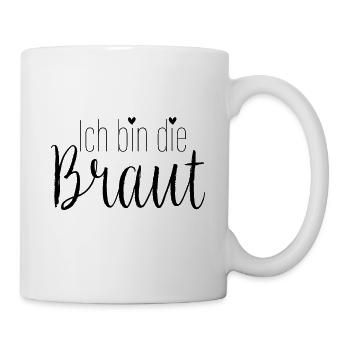 Ich bin die Braut - Junggesellinnenabschied - Tasse - Weiß - Rechts