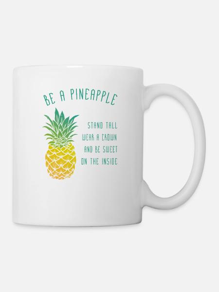 be a pineapple - Tasse - Weiß