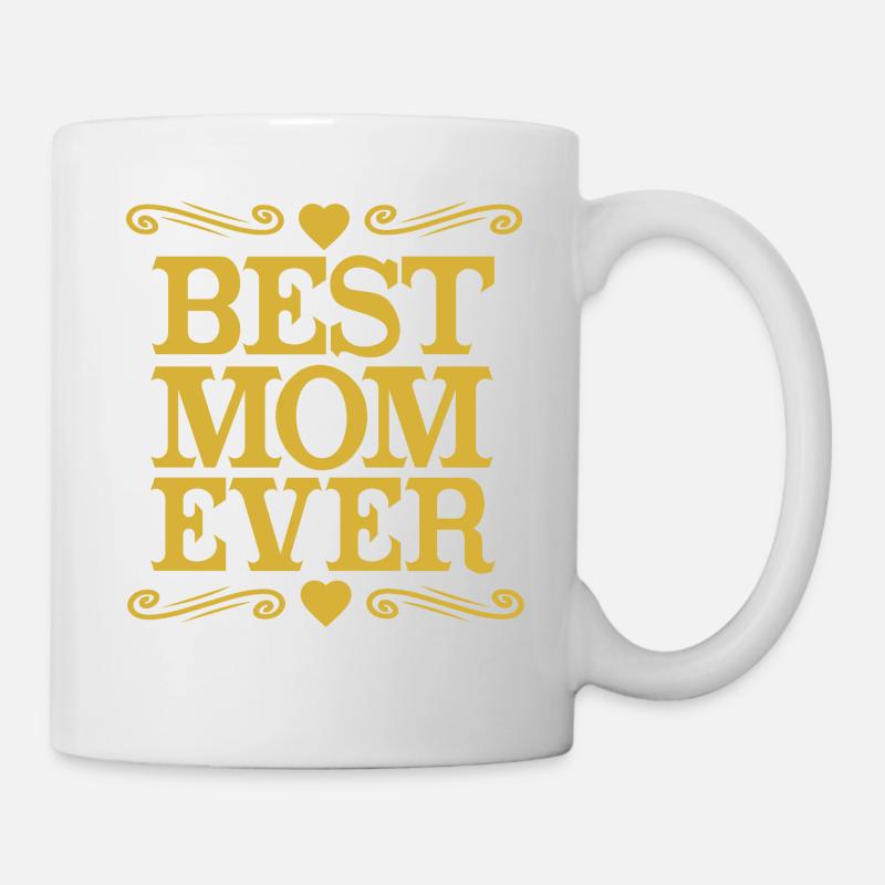 best mom ever - Mug - white