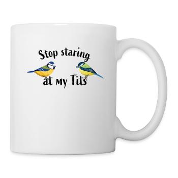 Arrête de regarder mes seins - Oiseau de mésange drôle - Mug blanc - blanc - Droite