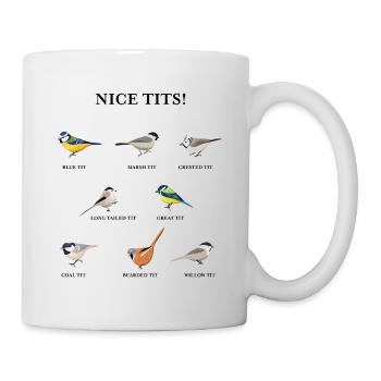 Nice tits! Funny Birdwatching Bird Gift - Mug - white - Right