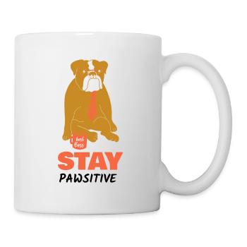 Dog Stay Pawsitive Fun Geschenk - Tasse - Weiß - Rechts