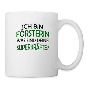 Ich bin Försterin - was sind deine Superkräfte? - Tasse - Weiß - Rechts