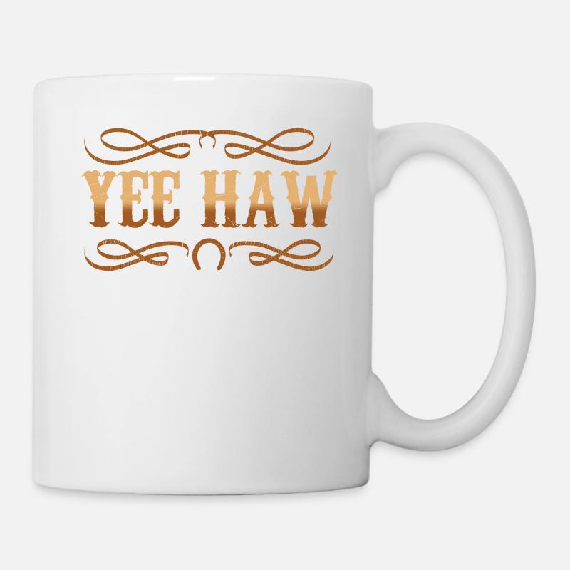 Yee haw - Tasse - Weiß