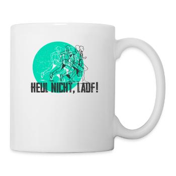 Tolles Shirt für Läufer: Heul nicht, Lauf! - Tasse - Weiß - Rechts