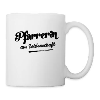 Pfarrerin aus Leidenschaft Jesus Glaube Kirche - Tasse - Weiß - Rechts