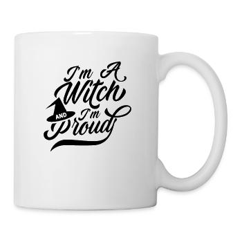 Ich bin eine Hexe und stolz Zauberer Hexerei Hexen - Tasse - Weiß - Rechts