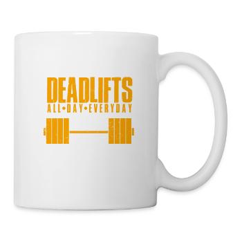 Deadlift all Day Everyday Geschenk für Sportler - Tasse - Weiß - Rechts