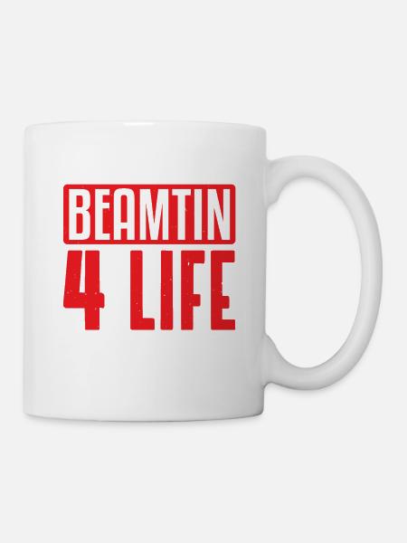 Beamin 4 Life Beamten Geschenk - Tasse - Weiß