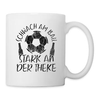 Schwach Am An Der Theke Fußball - Tasse - Weiß - Rechts