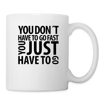 VOUS N'AVEZ PAS À ALLER RAPIDEMENT VOUS DEVEZ ALLER - Mug blanc - blanc - Droite