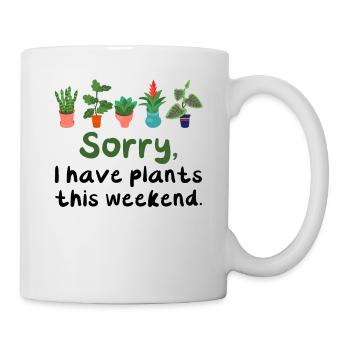 Désolé j'ai des plantes ce week-end T-shirt - Mug blanc - blanc - Droite