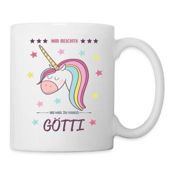 Mir reichts Ich will zu meiner Götti - Tasse - Weiß - Rechts