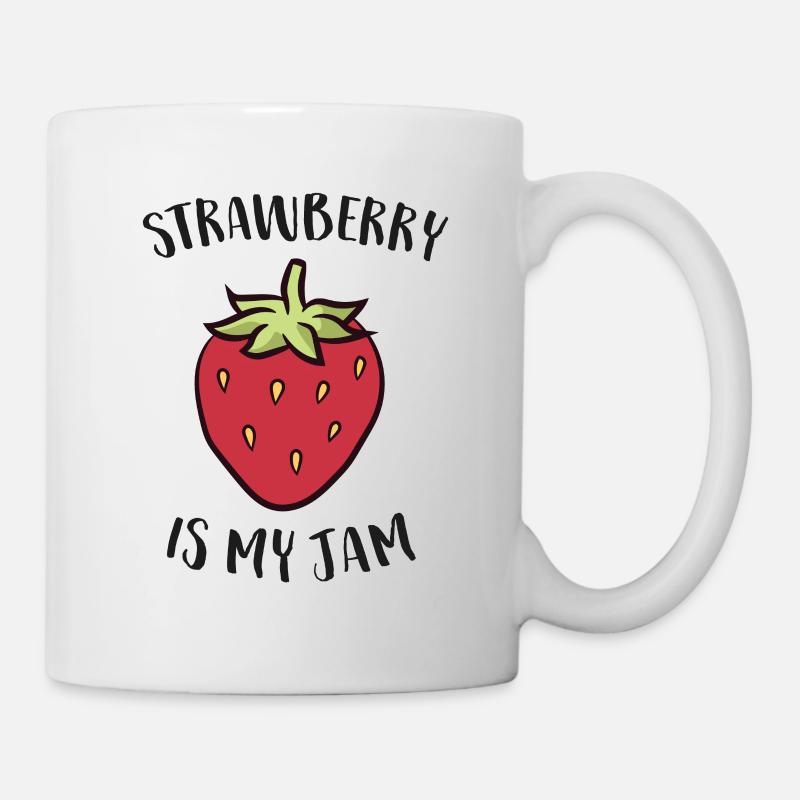 Erdbeere ist meine Marmelade Süße Erdbeere - Tasse - Weiß