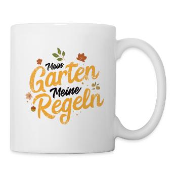 Mein Garten Meine Regeln Gärtner Gartenarbeit - Tasse - Weiß - Rechts