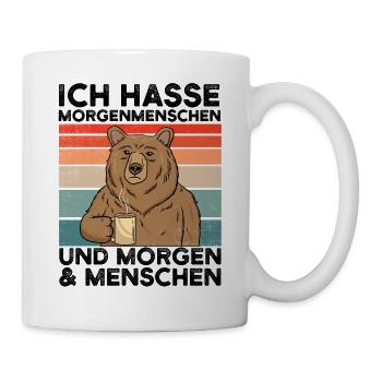 Ich hasse Morgenmenschen - Tasse - Weiß - Rechts