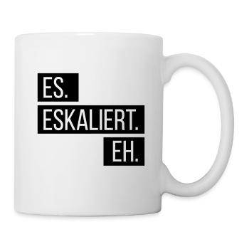 ES ESKALIERT EH ESKALATION PARTY SAUFEN TRINKEN - Tasse - Weiß - Rechts