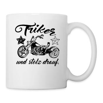 Trike Triker Motorrad Dreirad Biker Spruch - Tasse - Weiß - Rechts