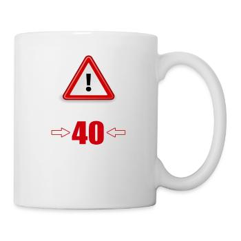 Achtung 40! Lustiges Geschenk zum 40. Geburtstag - Tasse - Weiß - Rechts