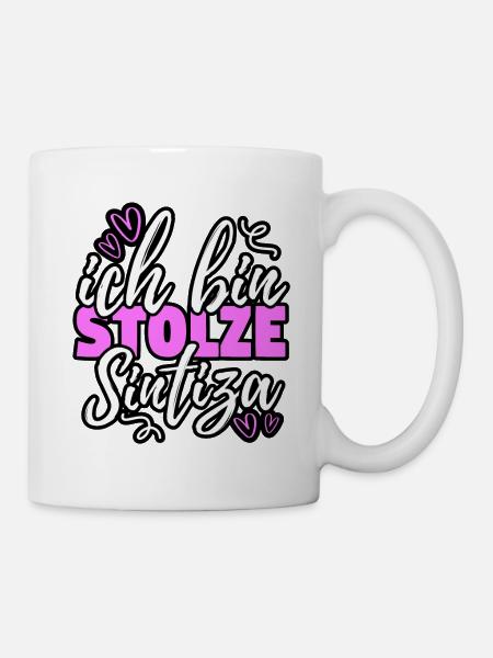 Sinti Herkunft - Ich bin stolze Sintiza Geschenk - Tasse - Weiß