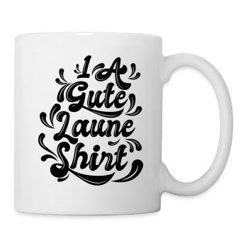 Good Humour Motto Of Life Optimist Statement - Mug - white - Right