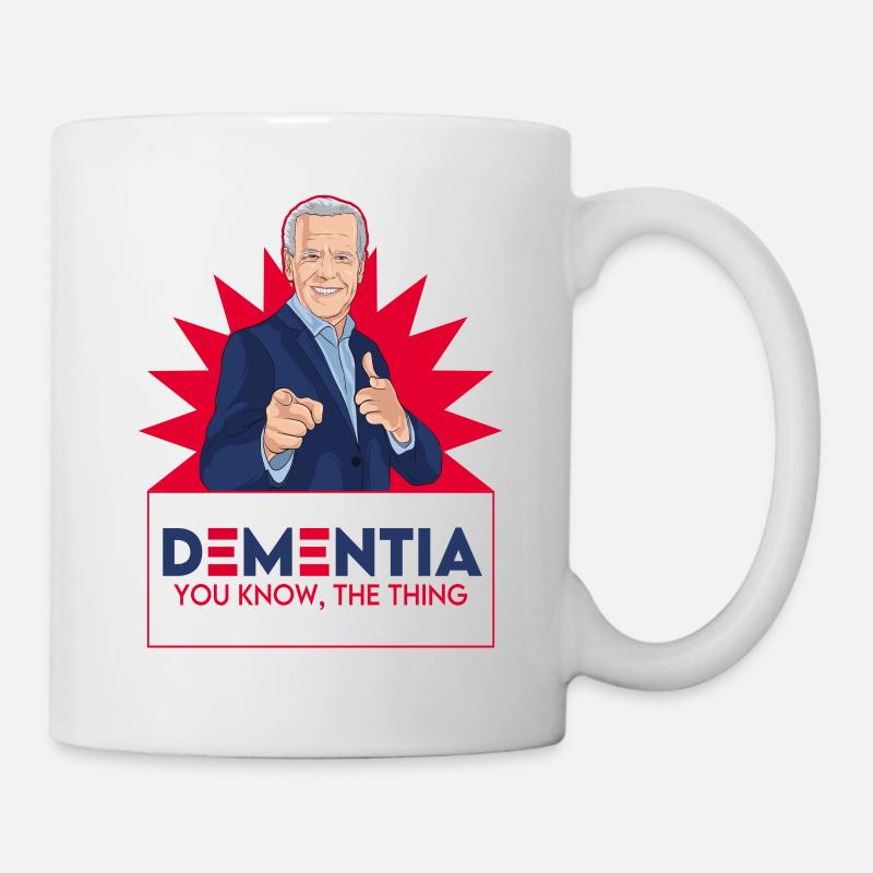 Joe Biden, vous connaissez la démence - Mug blanc - blanc