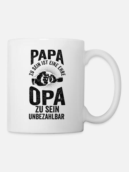Papa Zu Sein Ist Eine Ehre Opa Zu Sein Ist - Tasse - Weiß