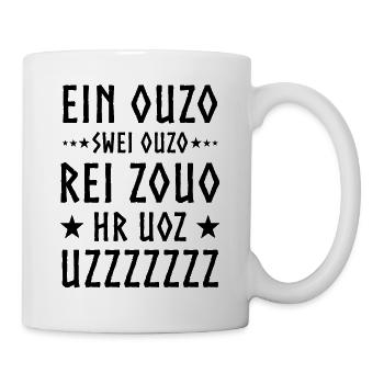 Lustiges Ouzo Schnaps Sprüche Design - Tasse - Weiß - Rechts