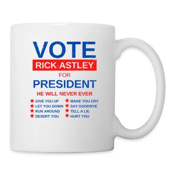 Spruch Geschenkidee Vote rick astley for president - Tasse - Weiß - Rechts