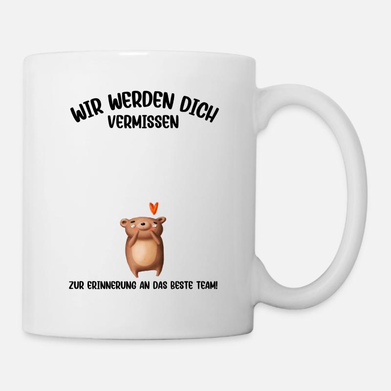 Wir werden dich Vermissen beste Team Abschied - Tasse - Weiß